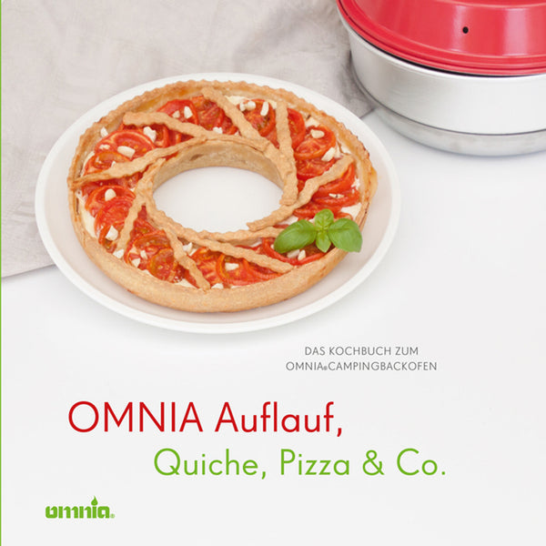 OMNIA Kochbuch- Auflauf, Quiche, Pizza & Co. Rezepte - Campingofen Rezeptbuch